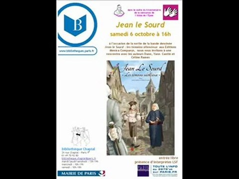 [ 6 octobre 2012 ] Paris - Chaptal (75) : Rencontre/Dédicace de la BD Jean le Sourd - les témoins silencieux
