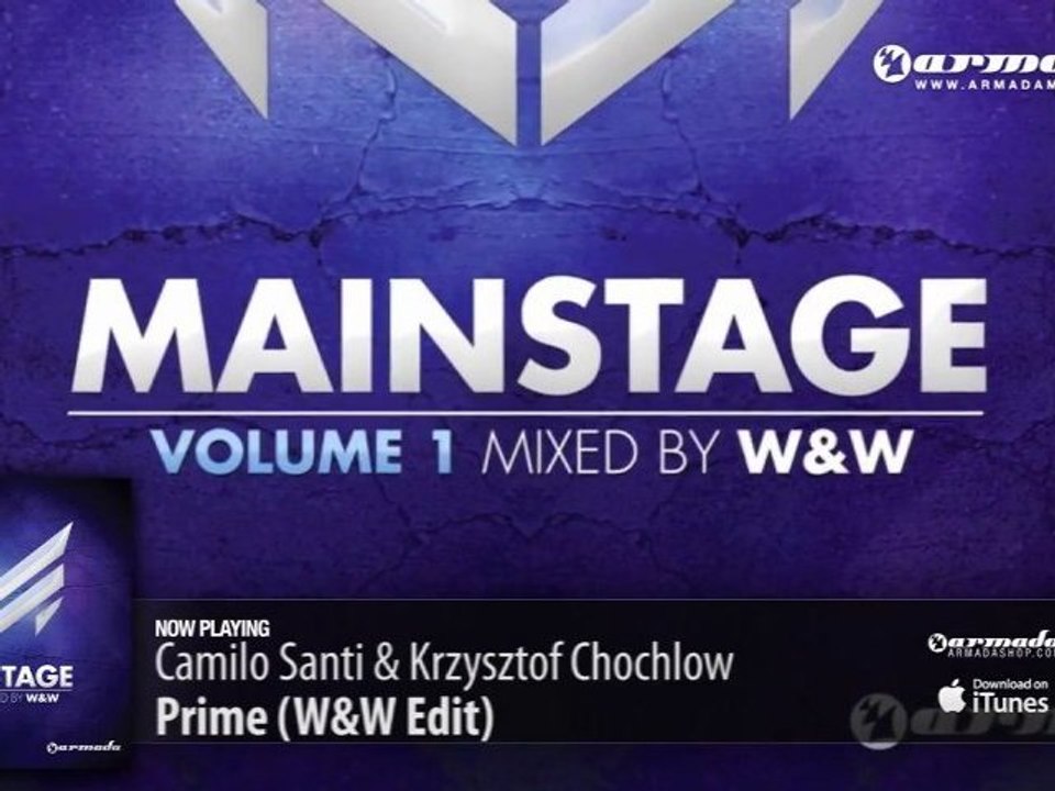 Camilo Santi & Krzysztof Chochlow - Prime (W&W Edit) (From: 'W&W - Mainstage vol. 1')
