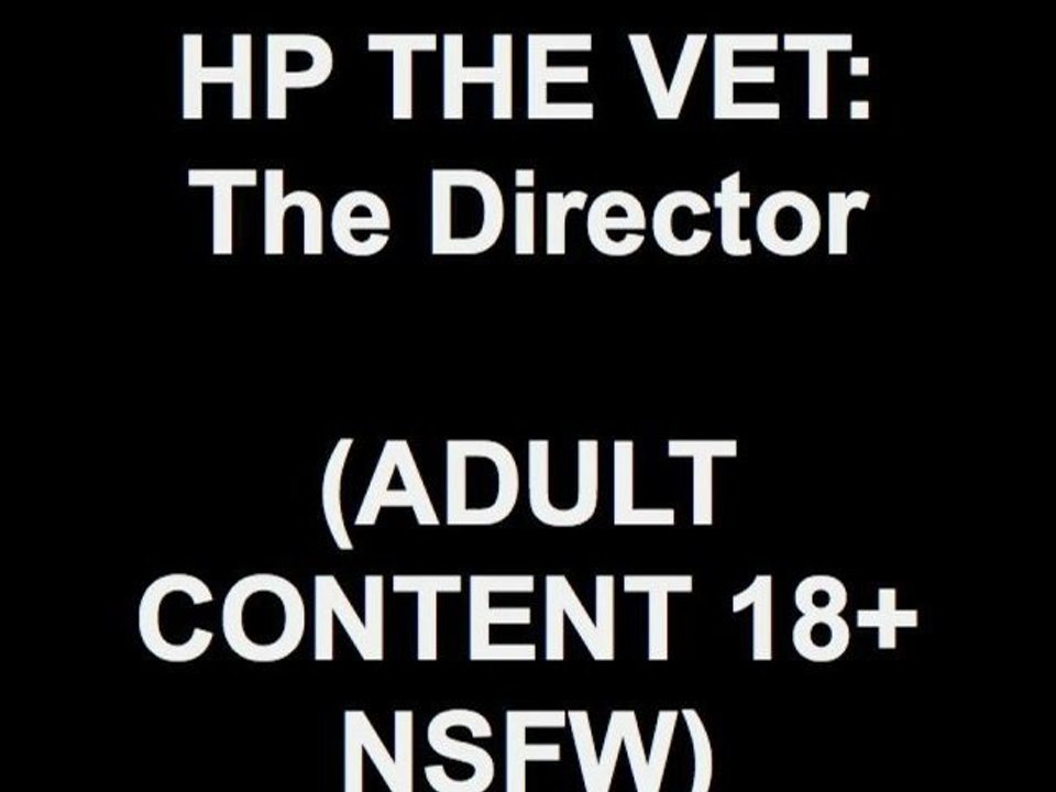Hp The Vet - THE DIRECTOR