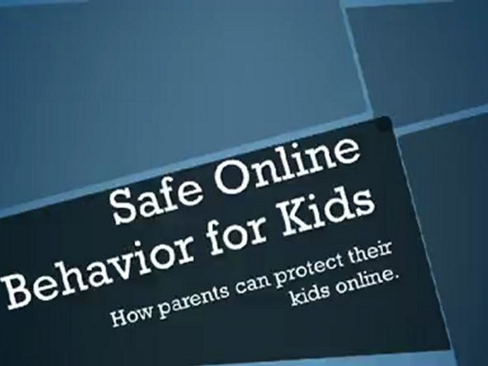 Safe Online Behavior for Kids
