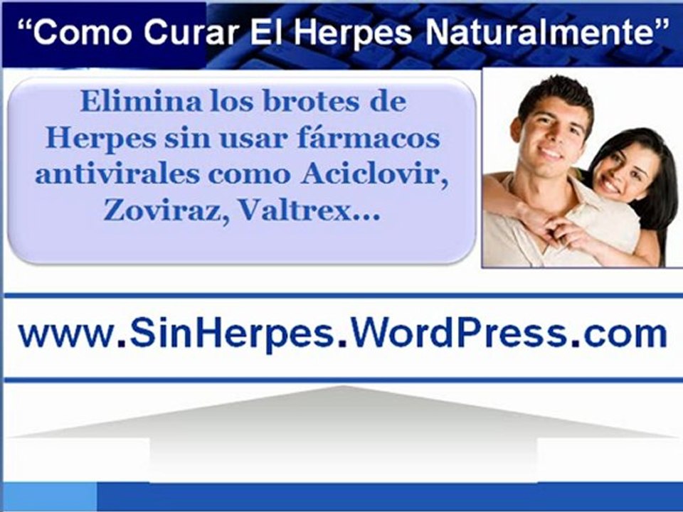 Como se cura el herpes | Como curar un herpes | Como puedo curar el herpes genital
