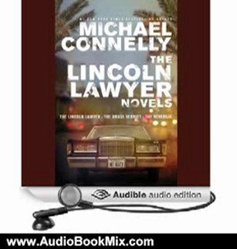 Audio Book Review: The Lincoln Lawyer by Michael Connelly (Author), Adam Grupper (Narrator)