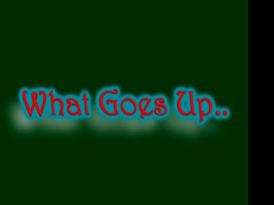 What Goes Up