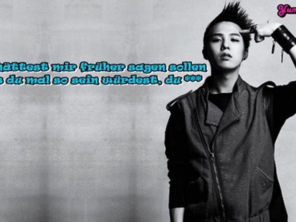 G-Dragon - What do you want? [German subs]
