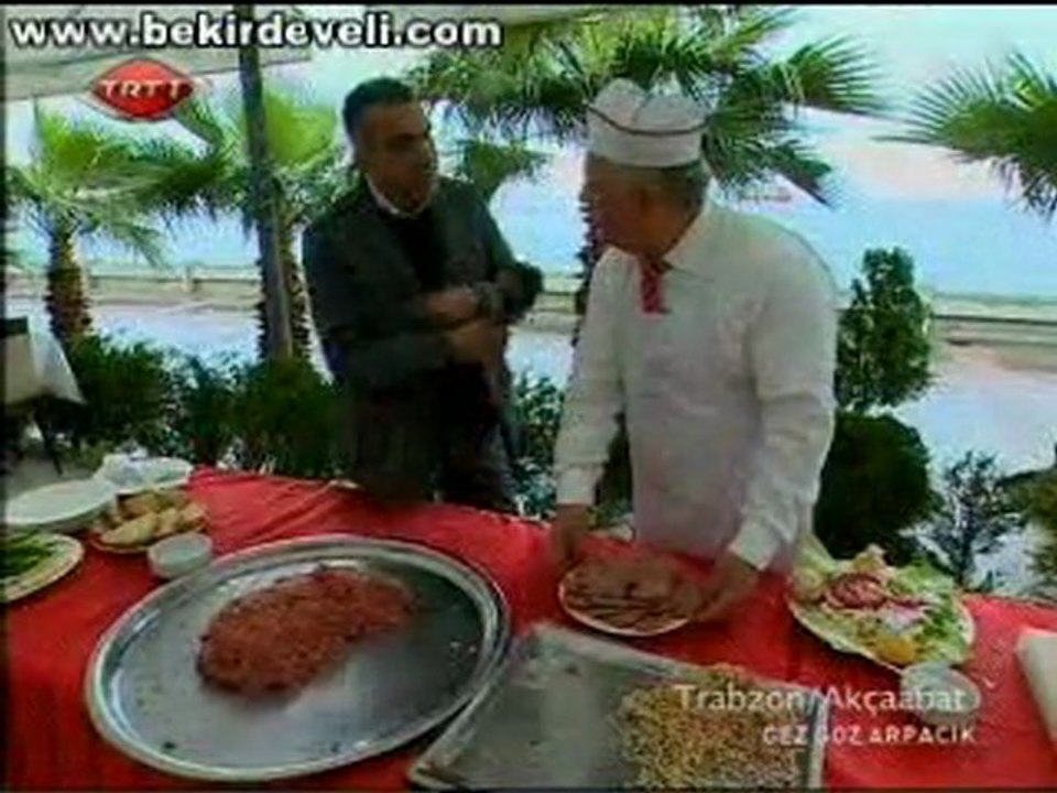 Bekir Develi - Gez Göz Arpacık - Trabzon / Akçaabat