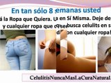 CELULITIS NUNCA MAS LA CURA NATURAL