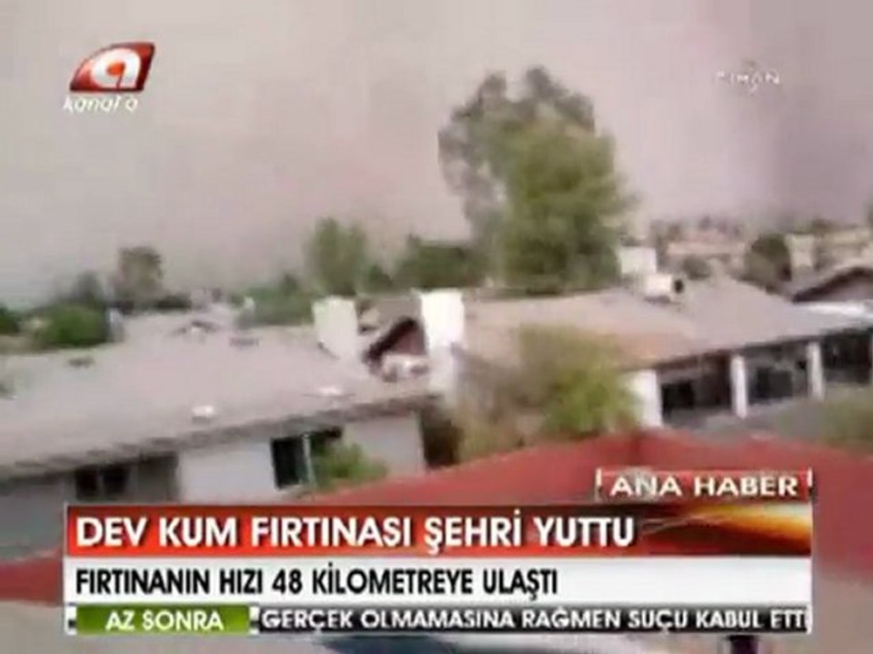 DEV KUM FIRTINASI ŞEHRİ YUTTU