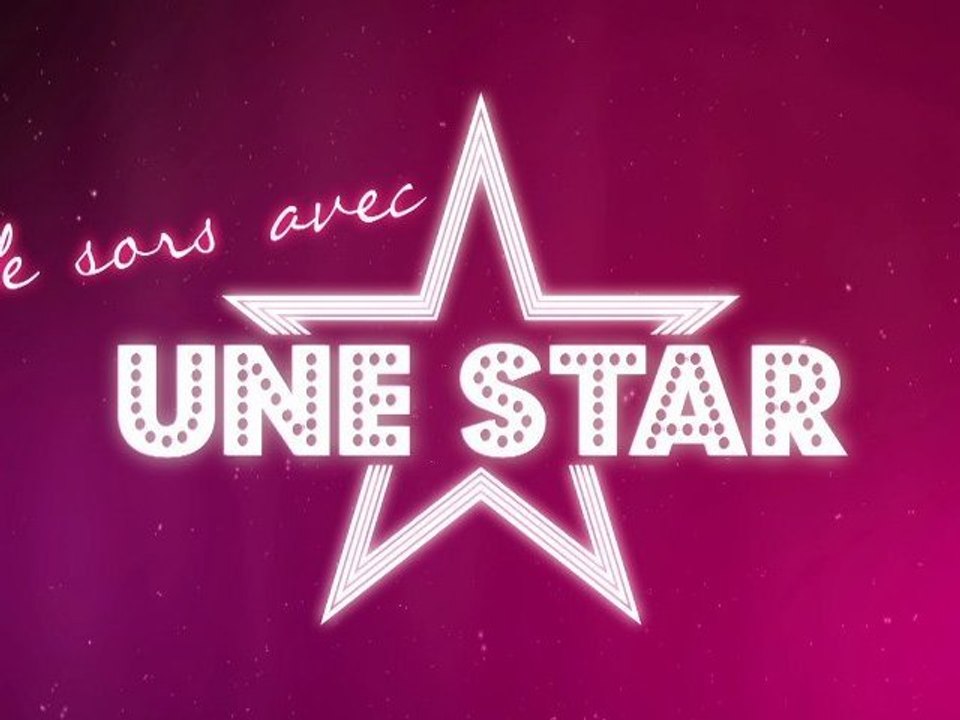 Générique je sors avec une STAR