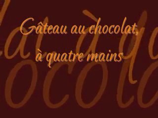 Gâteau au chocolat à quatre mains