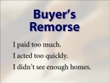 BUYERS REMORSE WHEN BUYING A HOME