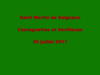 Saint Martin de Seignanx  - Castagnettes et Sevillanes - 20 juillet 2011