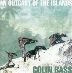 Colin Bass -As far as I can see