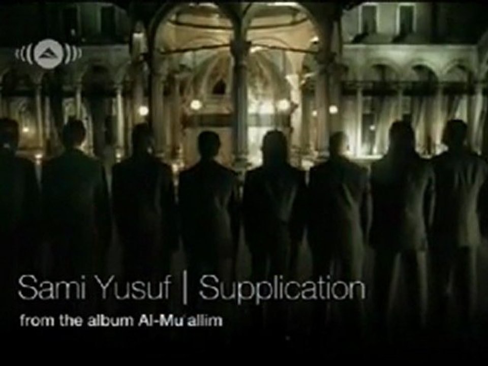 Sami Yusuf  SUPPICATION