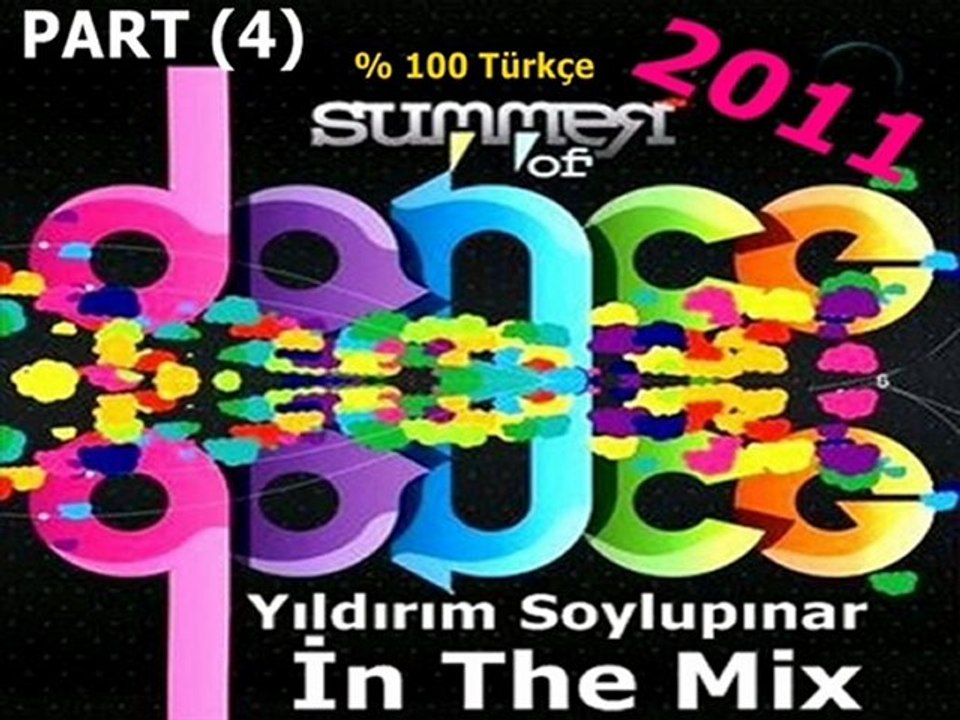 Yıldırım Soylupınar - Yerinde duramazsın 2011 (Türkçe Hit Mix) Part 4