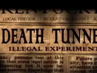 Le TUNNEL de la MORT   (A)   OUVERTURE