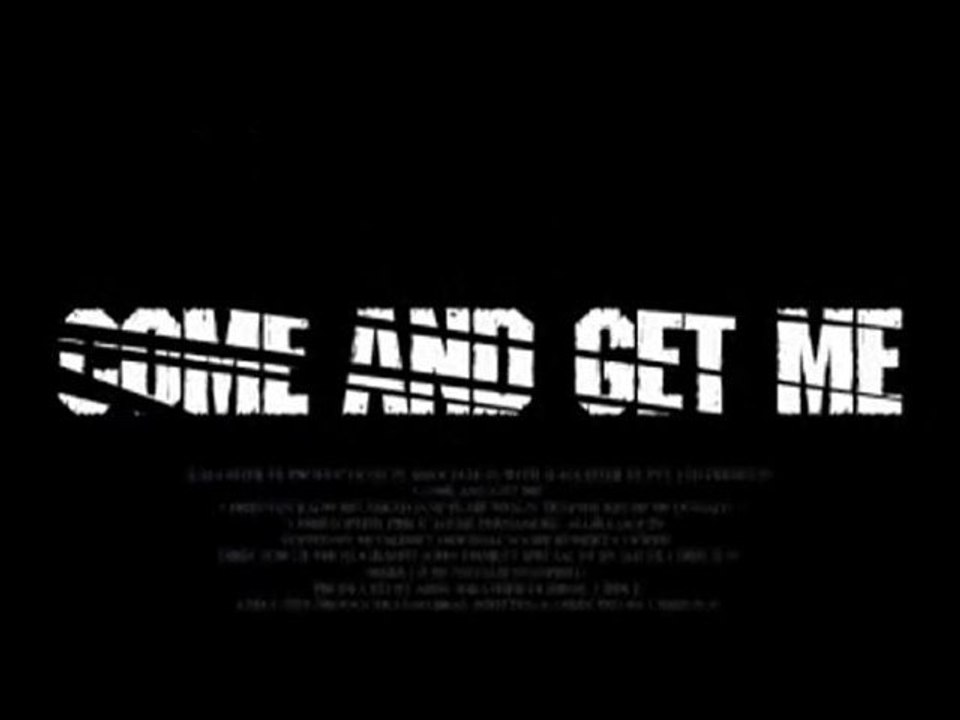 Come and Get Me - Trailer