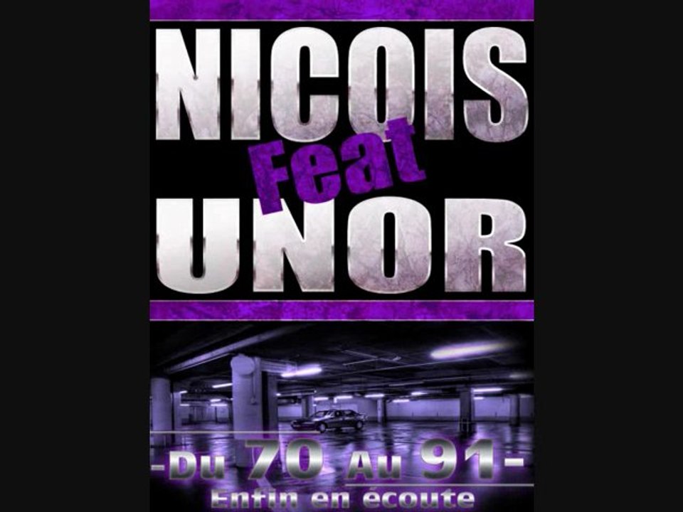 Nicois Feat Unor - Du 70 au 91