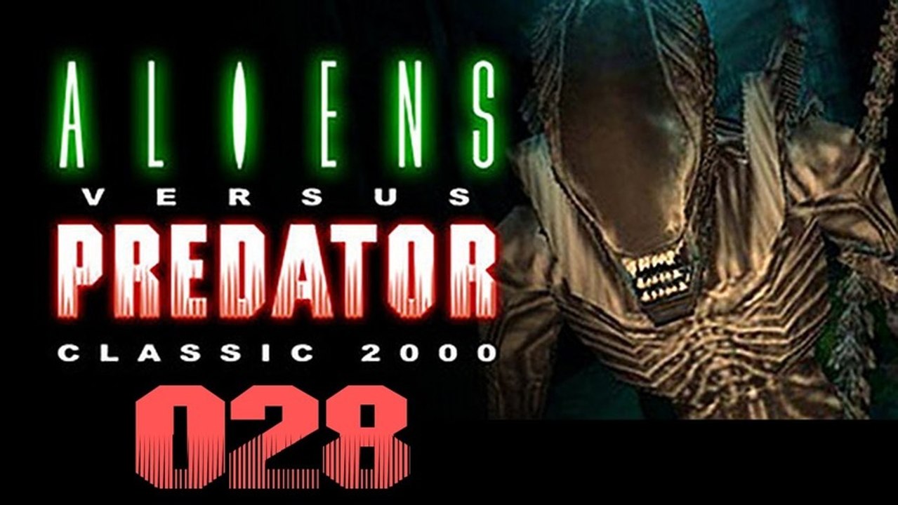 Let's Play Aliens versus Predator Classic 2000 - 28/33 - Bis zur letzten Grenze