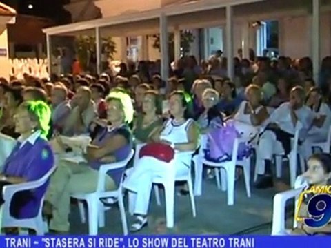 Trani | Stasera si ride, lo show del teatro Trani