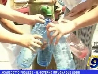 Acquedotto Pugliese |  Il governo impugna 2 leggi