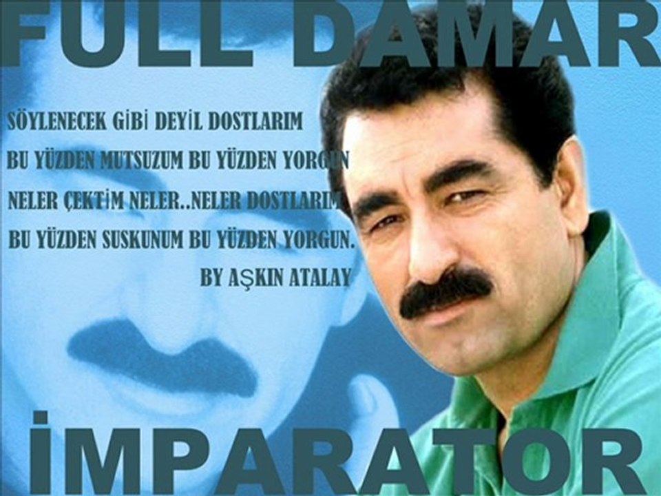 ibrahim tatlıses - yorgun - şirrli - by aşkın atalay