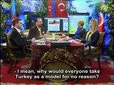 They take Turkey as a model because they feel the soul of Hazrat Mahdi (pbuh) in Turkey.
