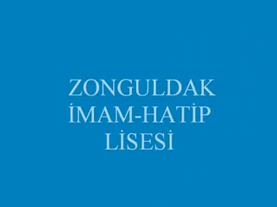 ZONGULDAK İMAM-HATİP LİSESİ