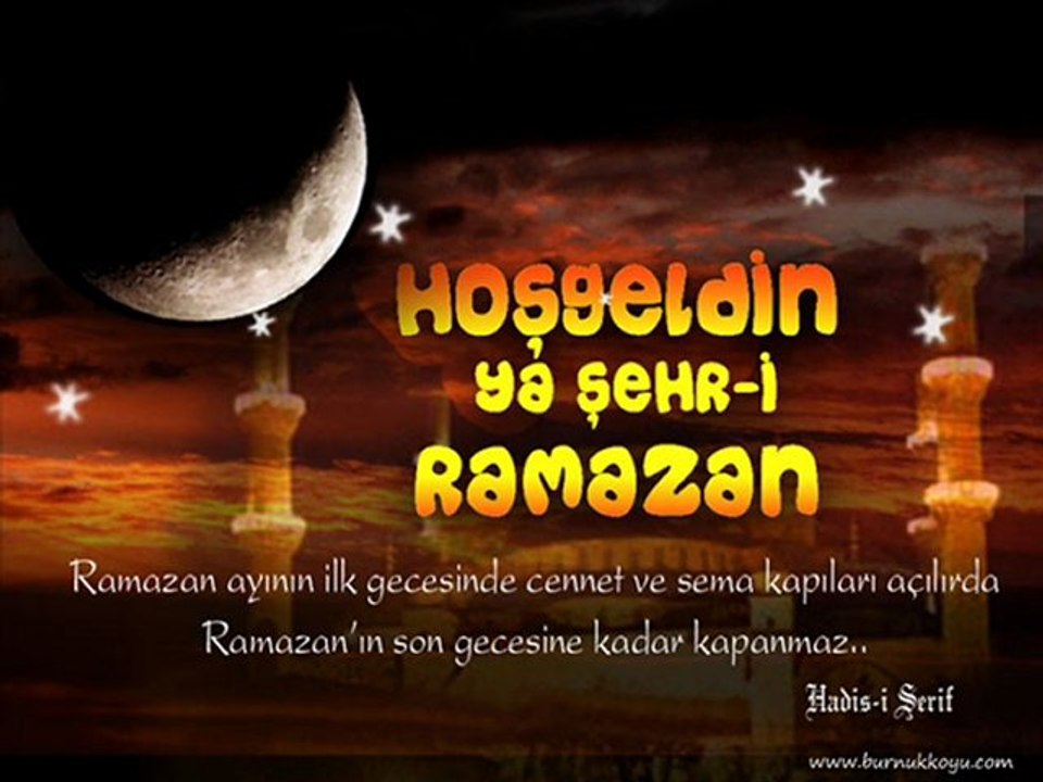 Hoşgeldin ya şehr-i ramazan