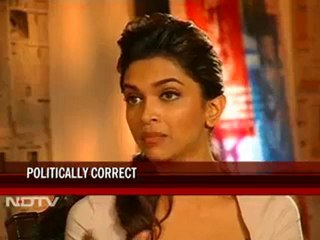Deepika's politically correct