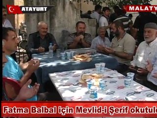 Fatma Balbal için Mevlid-i Şerif okutuldu.