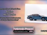 Essai Alpine A610 Turbo - Autoweb-France