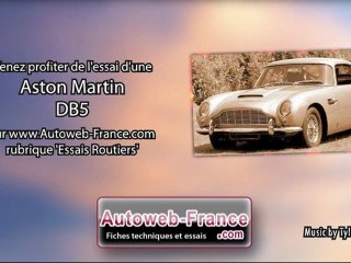 Essai Aston Martin DB5 - Autoweb-France