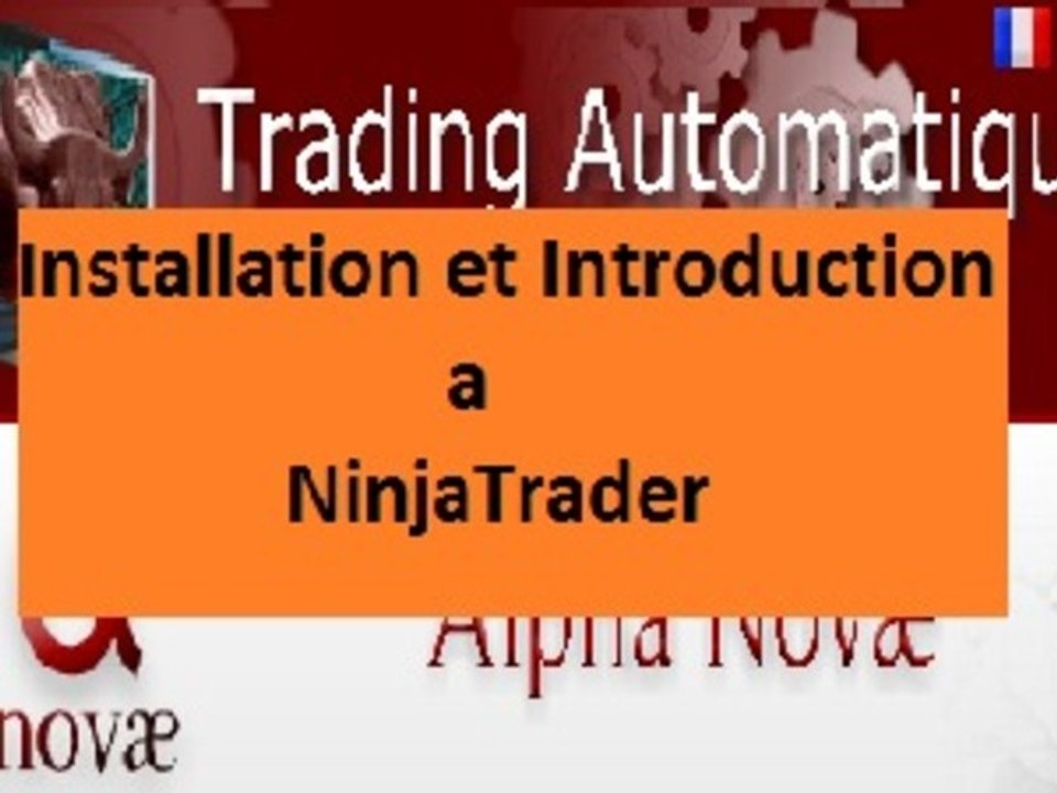 Installation et premiers pas avec NinjaTrader