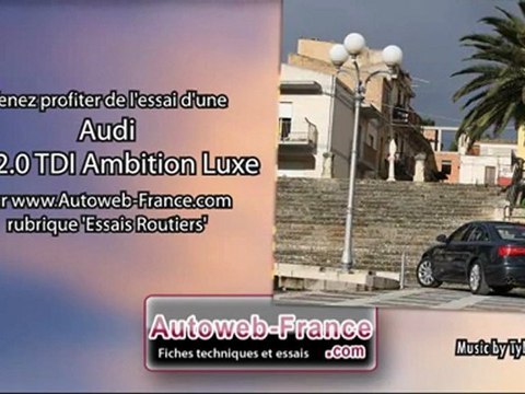 Essai Audi A6 2.0 TDI Ambition Luxe - Autoweb-France