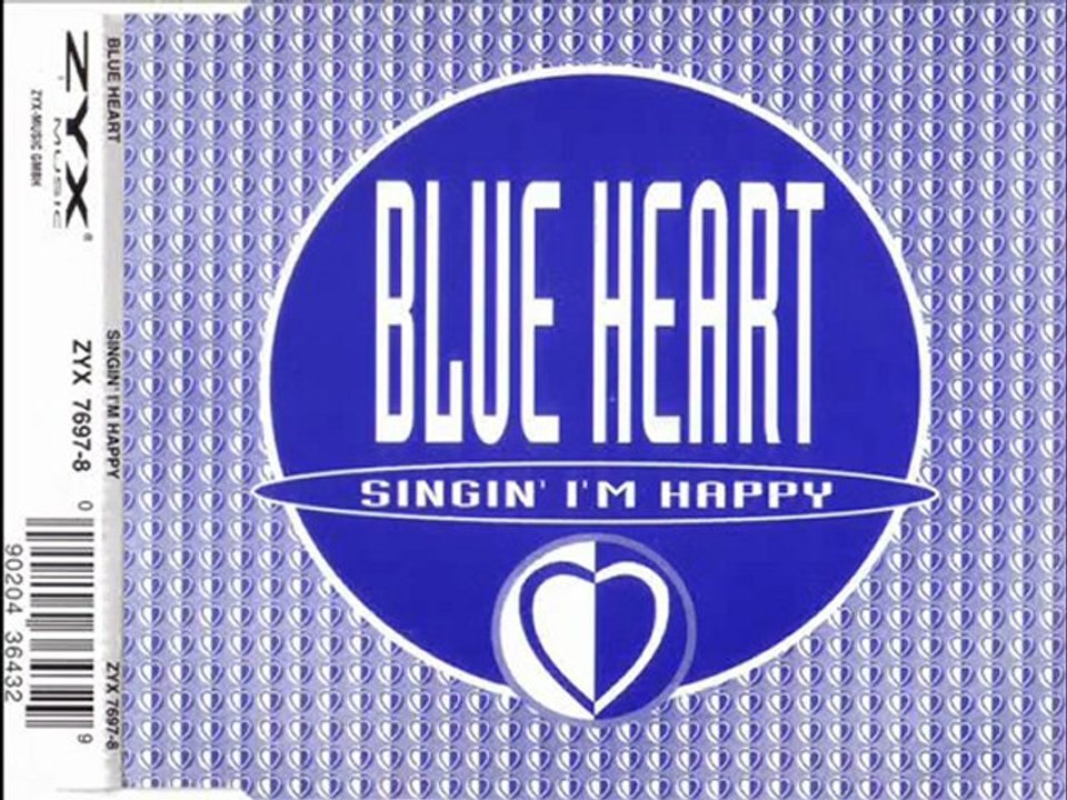 BLUE HEART - Singin' i'm happy (extended mix)