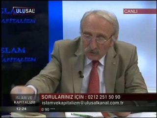 24 Temmuz 2011 Yılmaz Yunak&Eren Erdem İslam ve Kapitalizm Bölüm2