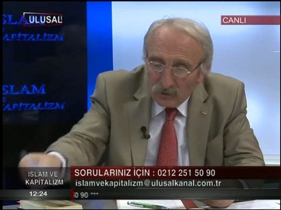 24 Temmuz 2011 Yılmaz Yunak&Eren Erdem İslam ve Kapitalizm Bölüm2