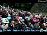 Regnéville-sur-Mer: Du cirque dans un lieu d'exception!