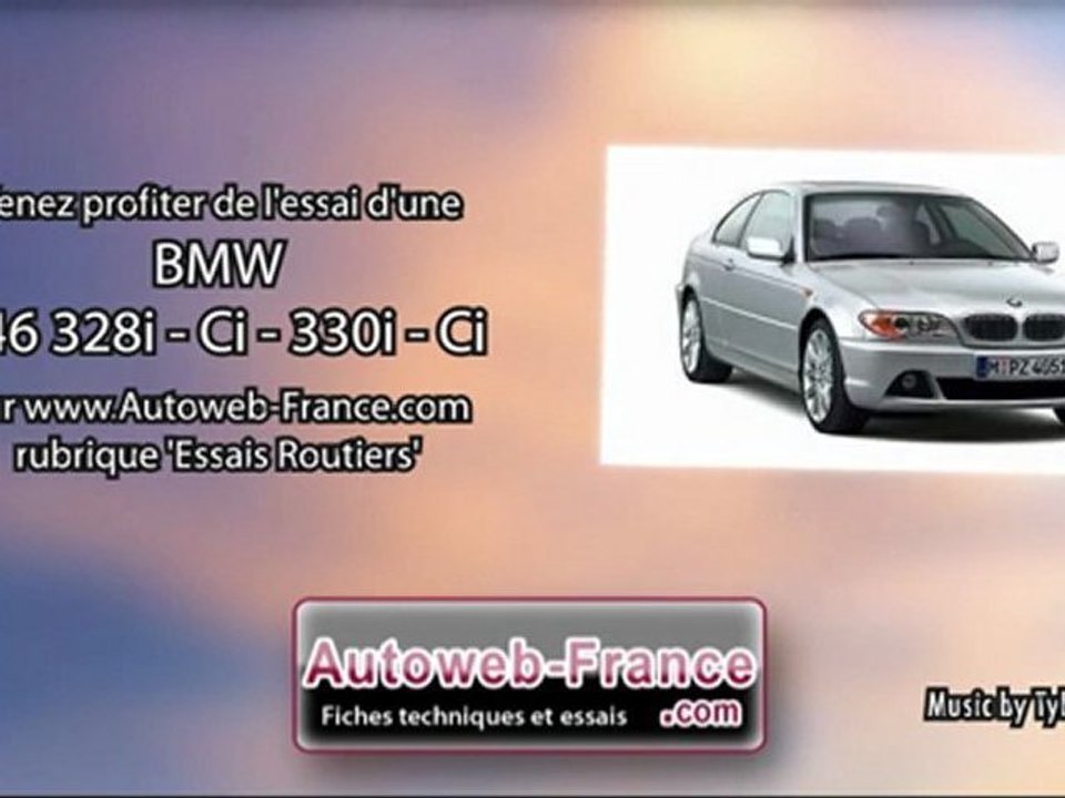 Essai BMW E46 328i - Ci - 330i - Ci - Autoweb-France