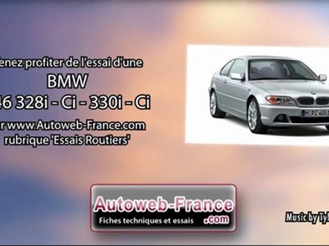 Essai BMW E46 328i - Ci - 330i - Ci - Autoweb-France