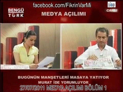 MEDYA AÇILIMI 27-07-2011 MURAT İDE 1
