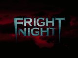Fright Night  - Bande-Annonce / Trailer #2 [VF|HD]