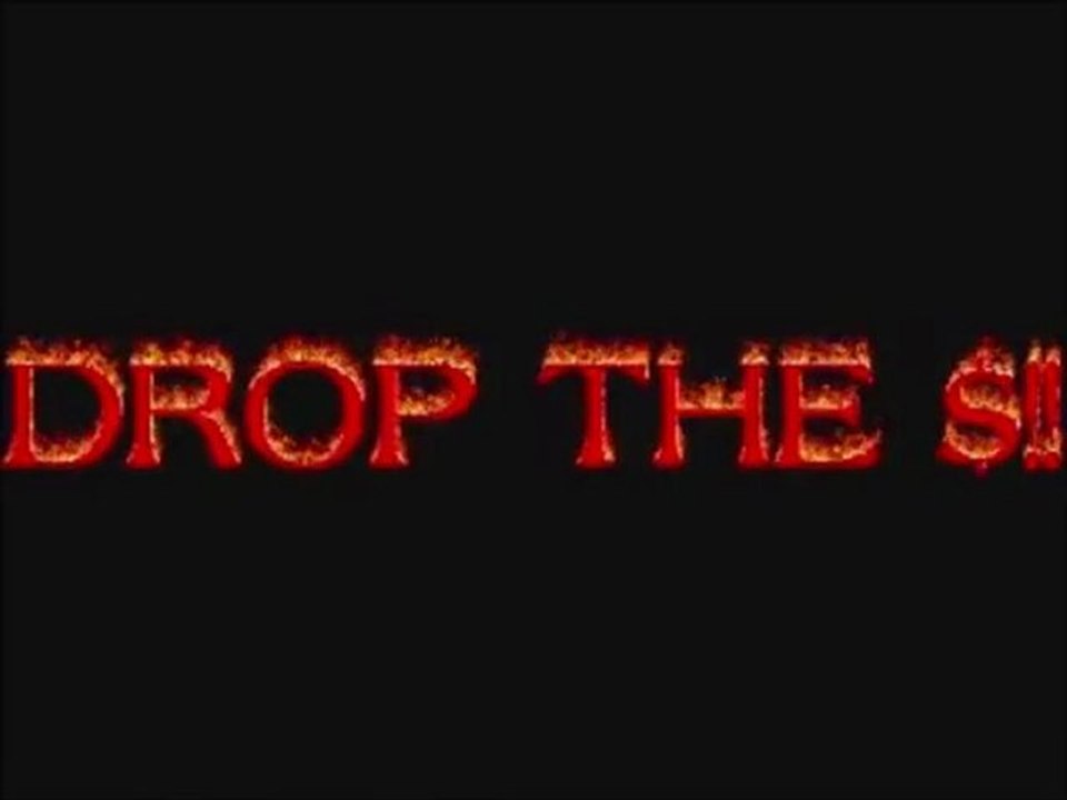 DROP THE $!!