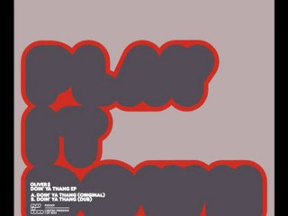 Oliver $ - Doin Ya Thang (Original mix)