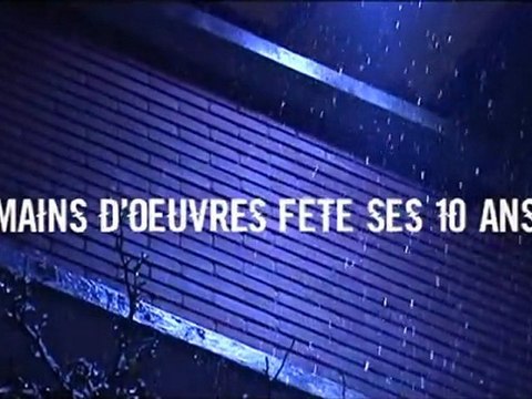 Les 10 ans de Mains d'Œuvres