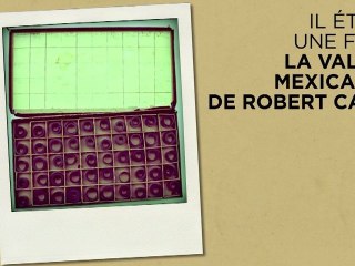 La valise mexicaine de Robert Capa (Rencontres d'Arles)