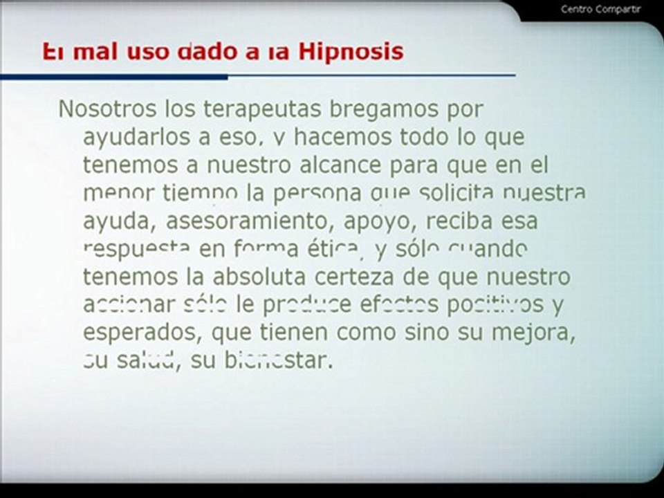 El mal uso dado a la Hipnosis