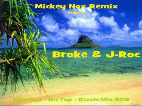 Broke & J Roc - Joker & Rizzle Mix 2011 (Remix By MickeyNox)