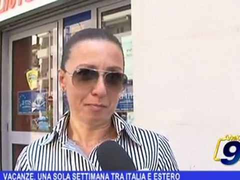 Vacanze, una sola settimana tra Italia ed Estero