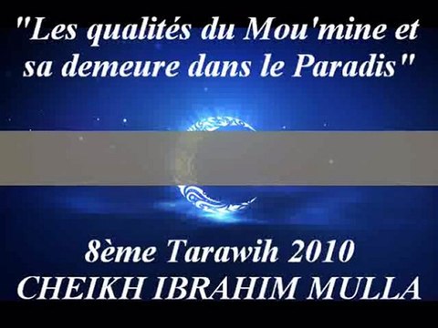 8. Les qualités du Mou'mine et sa demeure dans le Paradis {Cheikh Ibrahim Mulla}